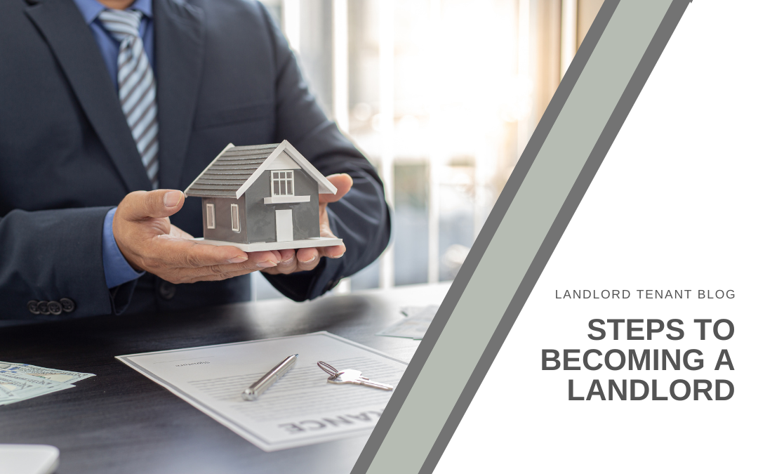 Steps to Becoming a Landlord