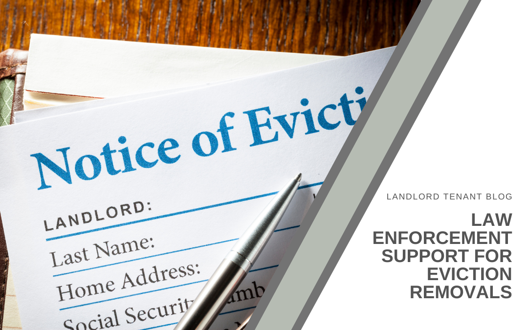 Law Enforcement Support for Eviction Removals