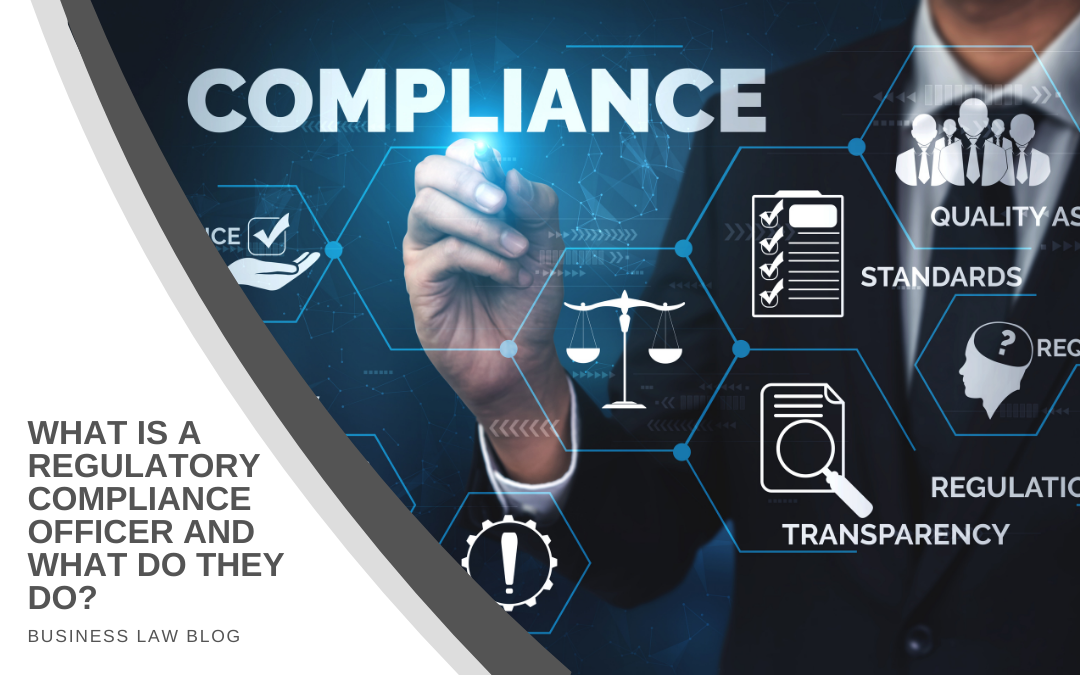 What Is A Regulatory Compliance Officer And What Do They Do?