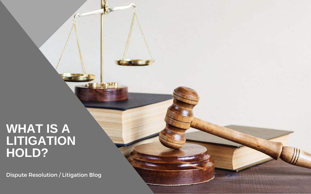 What is a litigation hold?